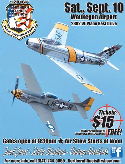 The Northern Illinois Airshow (formerly known as Wings Over Waukegan/Waukegan Air Show) will be held September 10, 2016. Gates open at 9:30 am - Air Show starts at Noon. Tickets are $15 each at the gate. Military personnel in uniform and kids 12 and under are always free! Free Parking